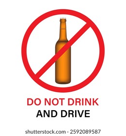 Do Not Drink and Drive Sign. Vector Illustration. 