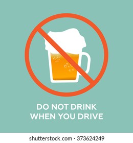 Do not drink when you drive