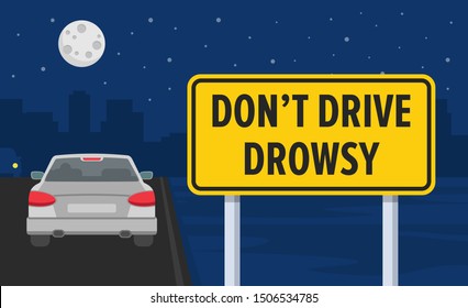 Do Not Drive Drowsy Road Sign. Night City Highway.  Flat Vector Illustration.