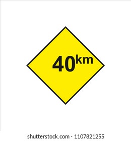 DO NOT DRIVE MORE THAN 40 KM PER HOURS