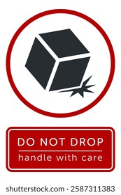 Do Not Drop. Fragile Items. Packaging Symbol. Sign and Label Indicating That Items Must Be Handled Carefully. No Drops - Vector Symbol.