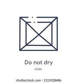 do not dry icon from signs outline collection. Thin line do not dry icon isolated on white background.