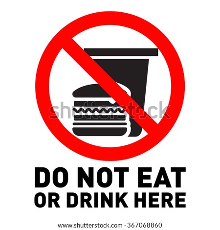 Do Not Eat Drink Here Sign Stock Vector (Royalty Free) 367068860