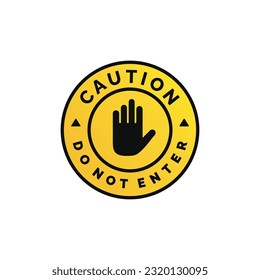 Do not enter caution warning symbol design vector