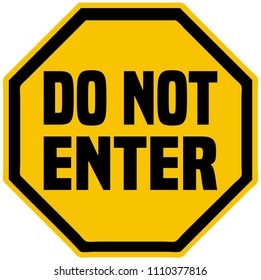 Do Not Enter Industrial Sign. 