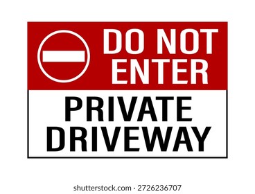 Não entre, na garagem privada. Sinal de estrada vermelho e branco com textos e nenhum símbolo de sinal de entrada.