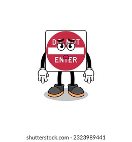do not enter road sign cartoon illustration with sad face , character design
