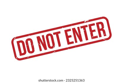 Do Not Enter Rubber Stamp Seal Vector