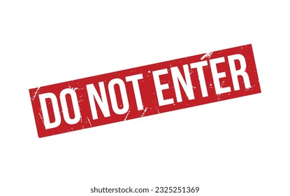 Do Not Enter Rubber Stamp Seal Vector