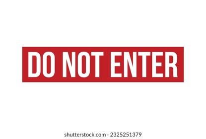 Do Not Enter Rubber Stamp Seal Vector