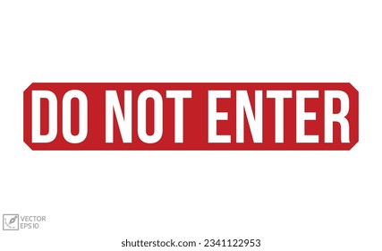 Do Not Enter rubber stamp vector illustration on white background