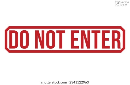 Do Not Enter rubber stamp vector illustration on white background