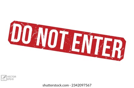 Do Not Enter rubber stamp vector illustration on white background