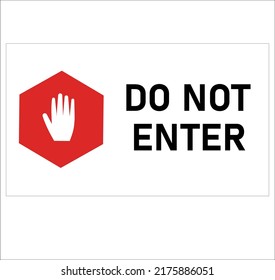Do not enter sign board design, a sign of not enter the symbol