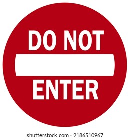 Do Not Enter Sign Do Not Stock Vector (Royalty Free) 2186510967 ...
