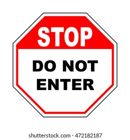 Do not enter sign with text. Prohibition concept. No traffic street symbol. Vector illustration