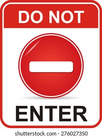 Do not enter sign. Vector illustration.