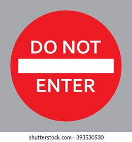 Do not enter sign . Vector illustration