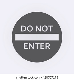 Do not enter sign . Vector illustration