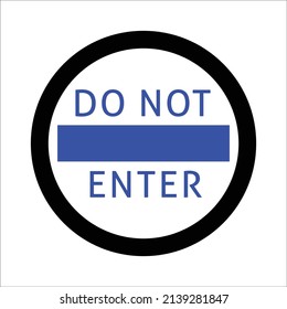 Do Not Enter Sign.Road Signs and Symbols