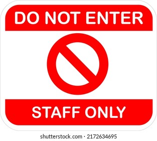 Do Not Enter Staff Only Icon Stock Vector (Royalty Free) 2172634695 ...