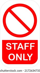 Do Not Enter, Staff Only Icon Vector