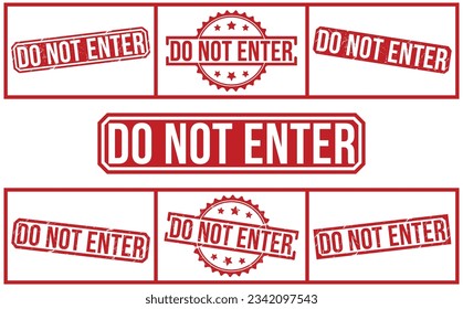 Do Not Enter stamp red rubber stamp on white background. Do Not Enter stamp sign. Do Not Enter stamp.