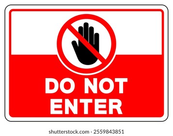 Do Not Enter Symbol Sign, Vector Illustration, Isolate On White Background Label. EPS10