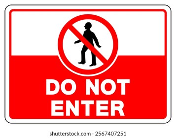 Do Not Enter Symbol Sign, Vector Illustration, Isolate On White Background Label.EPS10