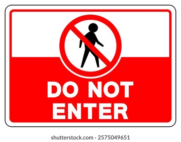 Do Not Enter Symbol Sign, Vector Illustration, Isolate On White Background Label. EPS10
