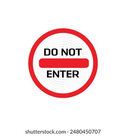do not enter text information sign
