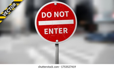 Do Not Enter traffic sign, red road sign on blurred traffic background, isolated and easy to edit. Vector Illustration
