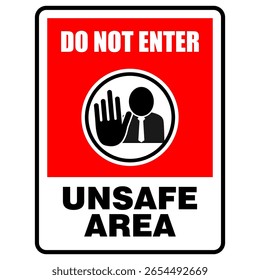 Do Not Enter, unsafe area, sign vector