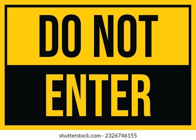 Do Not Enter warning sign. Warning in a yellow sign  vector illustration stock illustration