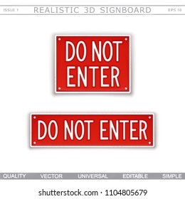 Do not enter. Warning signs. 3D signboard. Top view. Vector design elements