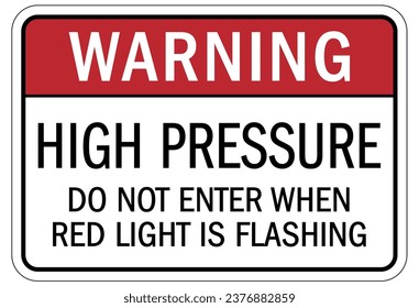 Do not enter when light is flashing sign