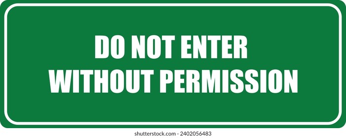 Do not enter without permission icon , No Entry, Prohibited