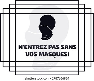 Do not enter without your mask french modern emblem