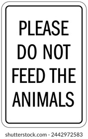 Do not feed animal warning sign