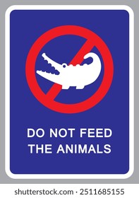 Do not feed the animals sign