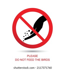 Do not feed the birds concept. No feed animal sign. Vector illustration