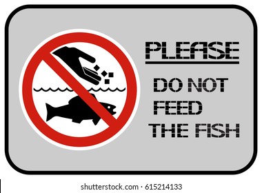 Do not feed the fish.
It is not recommended to give food that is not characteristic of aquatic animals.