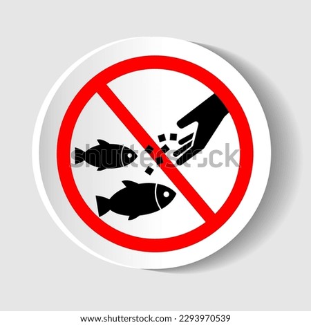Do not feed the fish sign on a white background. Vector illustration.