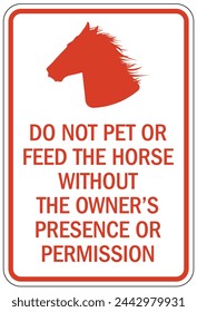 Do not feed the horse warning sign