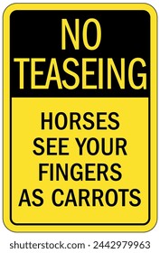 Do not feed the horse warning sign