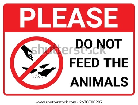 Do not feed the pigeons sign,Do not feed the birds,Do not feed animals sign,ed square sign