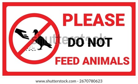 Do not feed the pigeons sign,Do not feed the birds,Do not feed animals sign,red square sign