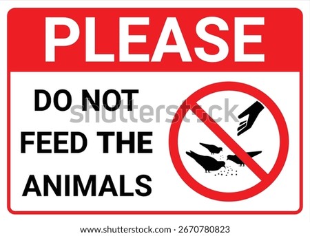Do not feed the pigeons sign,Do not feed the birds,Do not feed animals sign,ed square sign