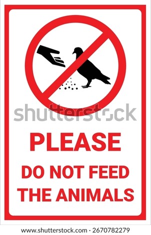 Do not feed the pigeons sign,Do not feed the birds,Do not feed animals sign,red square sign