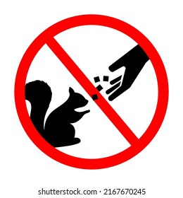 Do Not Feed The Squirrels. Do Not Change The Physiological Need For Food,is Enforced From Outside. Vector Illustration.